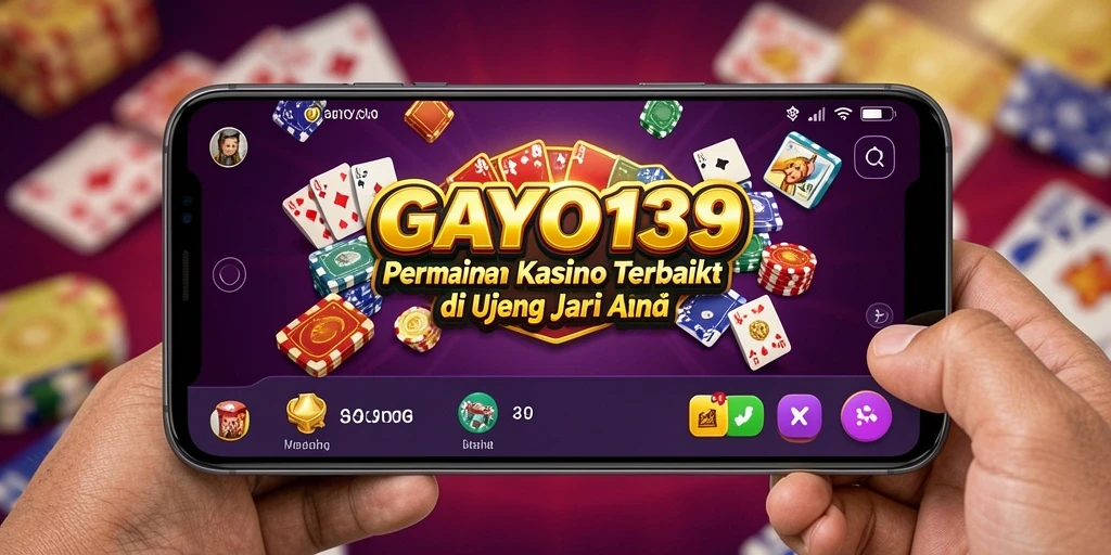 Tampilan gameplay Kasino GAYO138 yang mengasyikkan dan interaktif.